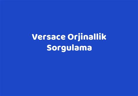 versace ürün sorgulama|versace online shopping.